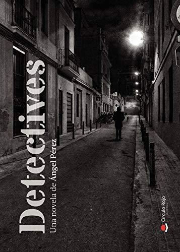 DETECTIVES | 9788413176901 | PÉREZ, ÁNGEL