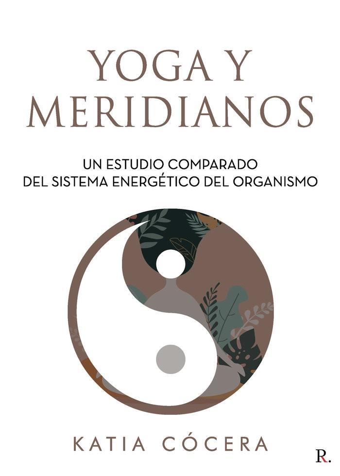 YOGA Y MERIDIANOS | 9788418503115 | CÓCERA, KATIA