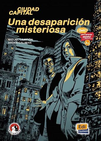 COMICS PARA APRENDER ESPAÑOL A1 UNA DESAPARICION MISTERIOSA | 9788494947568