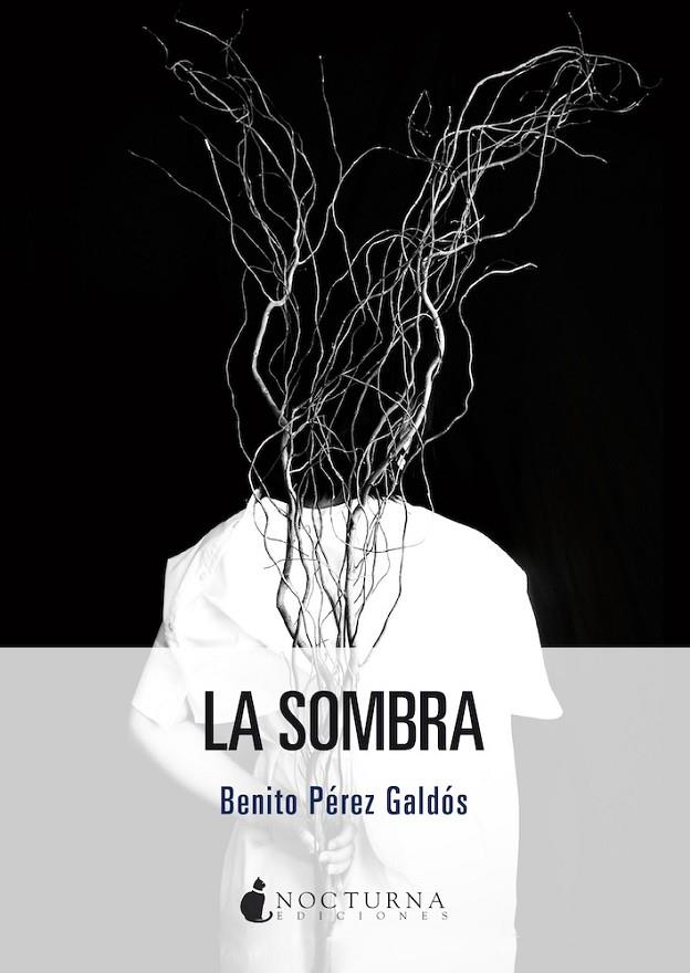 SOMBRA, LA | 9791387690618 | PEREZ GALDOS, BENITO
