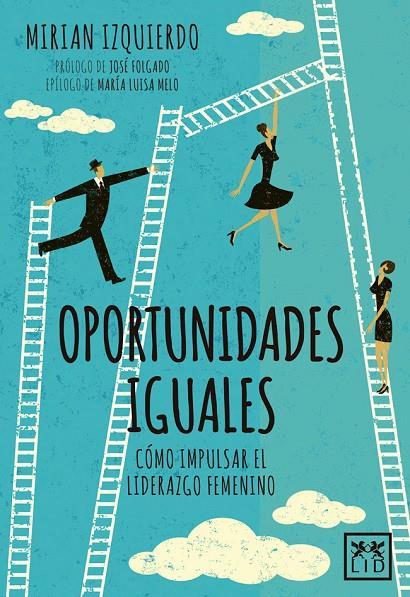 OPORTUNIDADES IGUALES | 9788416624935 | IZQUIERDO, MIRIAN