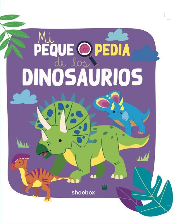 MI PEQUEPEDIA DE DINOSAURIOS | 9781773883335