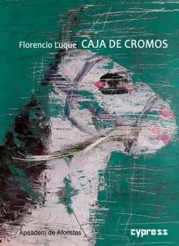 CAJA DE CROMOS | 9788412322316 | LUQUE, FLORENCIO