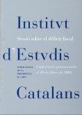 SESSIÓ SOBRE EL DÈFICIT FISCAL : CONFERÈNCIES PRONUNCIADES EL 10 DE FEBRER DE 2005 | 9788472838154