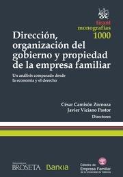 DIRECCIÓN, ORGANIZACIÓN DEL GOBIERNO Y PROPIEDAD DE LA EMPRESA FAMILIAR | 9788490863541 | CAMISÓN ZORNOZA,CÉSAR