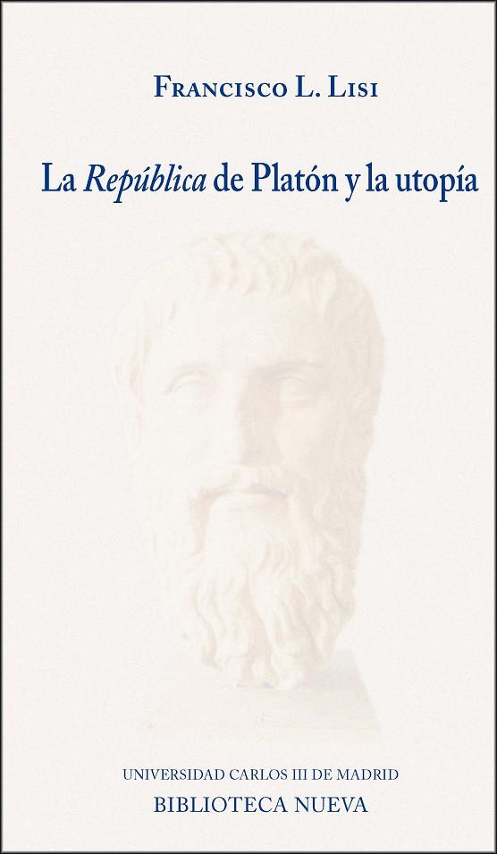 REPÚBLICA DE PLATÓN Y LA UTOPÍA, LA | 9788416938193 | LISI BERETERBIDE, FRANCISCO L.