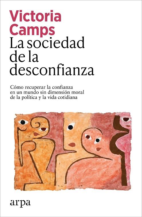 SOCIEDAD DE LA DESCONFIANZA, LA | 9791387833039 | CAMPS, VICTORIA