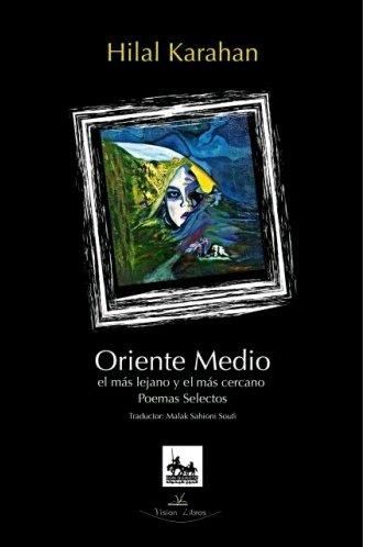 ORIENTE MEDIO EL MÁS LEJANO Y EL MÁS CERCANO | 9788417755041 | KARAHAN, HILAL