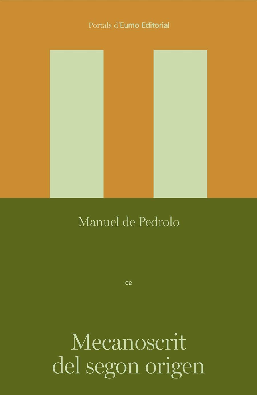 MECANOSCRIT DEL SEGON ORIGEN (CATALÀ FÀCIL) | 9788497668781 | DE PEDROLO MOLINA, MANUEL