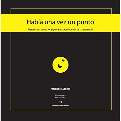 HABÍA UNA VEZ UN PUNTO | 9789685473682 | ZENKER, ALEJANDRO