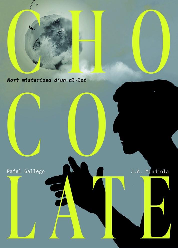 CHOCOLATE : MORT MISTERIOSA D'UN AL·LOT | 9791387689964 | GALLEGO, RAFAEL / MENDIOLA, J. A.