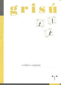 GRISÚ | 9788497044752 | RAMÓN, ESTHER