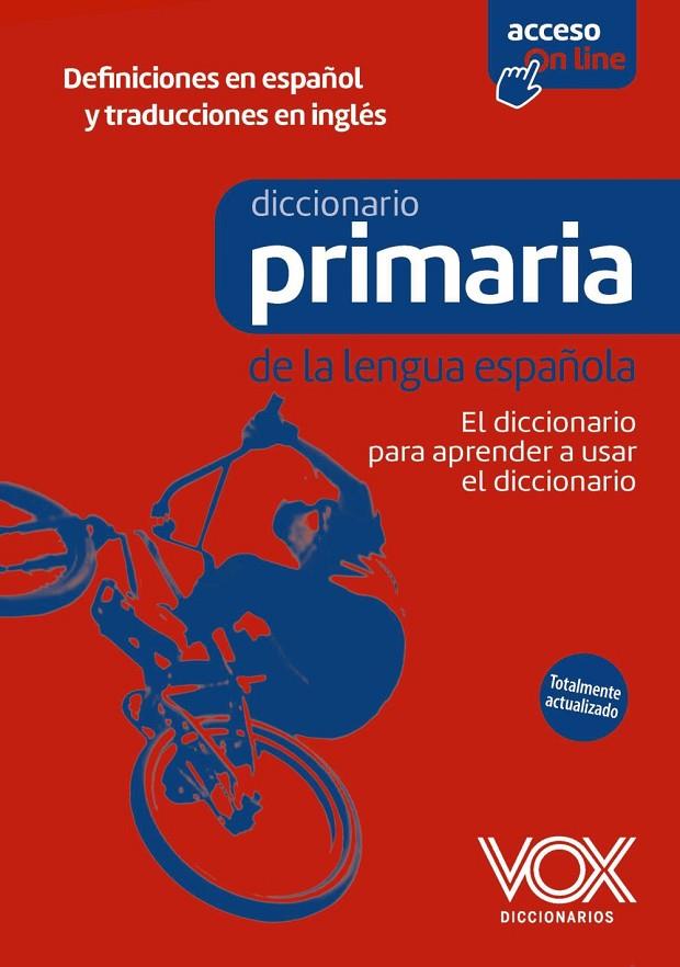 DICCIONARIO DE PRIMARIA DE LA LENGUA ESPAÑOLA | 9788499744360 | EQUIPO VOX DICCIONARIOS