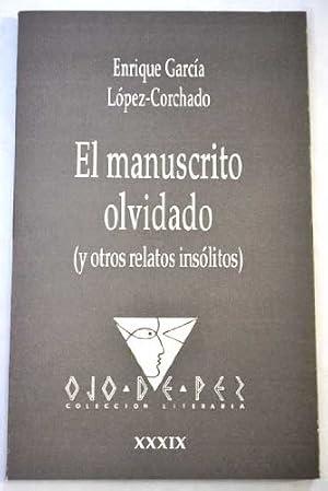 OJO DE PEZ 39. EL MANUSCRITO OLVIDADO | 9788477891307 | GARCIA LOPEZ-CORCHADO, E.