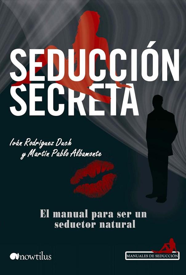 SEDUCCIÓN SECRETA | 9788499673493 | RODRÍGUEZ DUCH, IVÁN