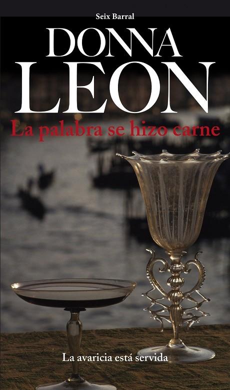 PALABRA SE HIZO CARNE, LA | 9788432209543 | LEON, DONNA