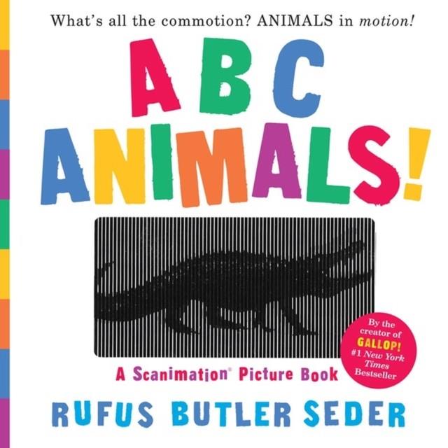 ABC ANIMALS! : A SCANIMATION PICTURE BOOK | 9780761177821 | BUTLER SEDER, RUFUS