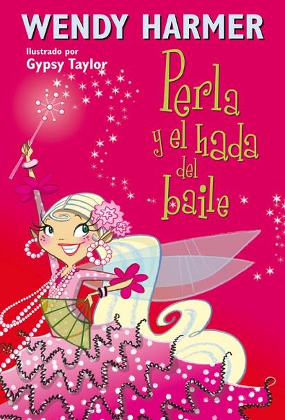 PERLA Y EL HADA DEL BAILE | 9788448834821 | HARMER, WENDY / TAYLOR, GYPSY