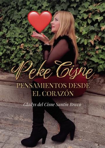 PEKE CISNE PENSAMIENTOS DESDE EL CORAZÓN | 9788411590006 | DEL CISNE SANTÍN BRAVO, GLADYS