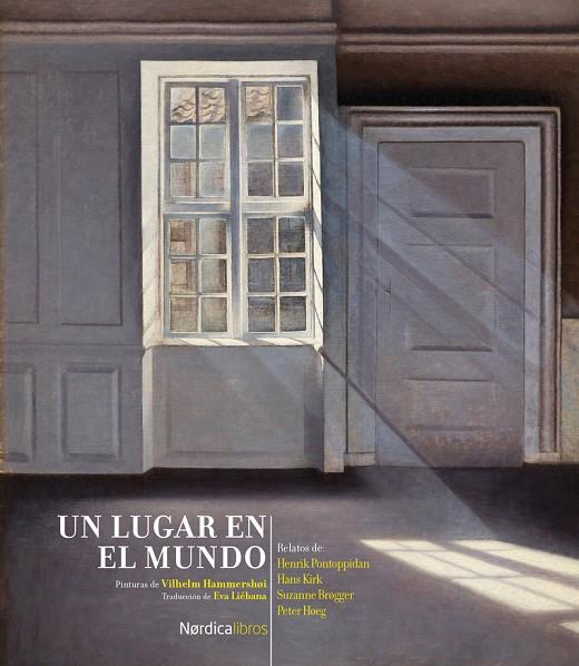 LUGAR EN EL MUNDO, UN | 9791387922382 | HAMMERSHOI, VILHELM / KIRK, HANS
