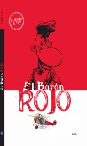 BARÓN ROJO, EL | 9788494630361 | GALLEGO LÓPEZ, JOSÉ MARÍA / REY MELIJOSA, JULIO