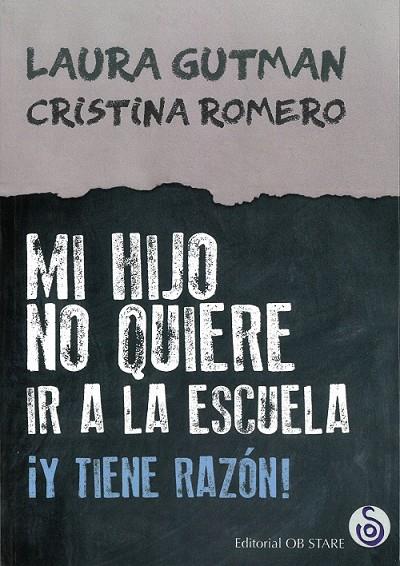 MI HIJO NO QUIERE IR A LA ESCUELA | 9788494845895 | GUTMAN, LAURA / ROMERO MIRALLES, CRISTINA