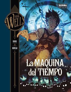 H. G. WELLS 01 : LA MAQUINA DEL TIEMPO | 9788467928624 | DOBBS / MOREAU
