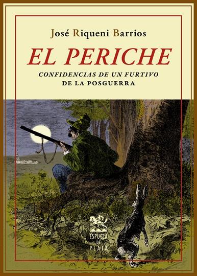 PERICHE, EL | 9788415177807 | RIQUENI BARRIOS, JOSE