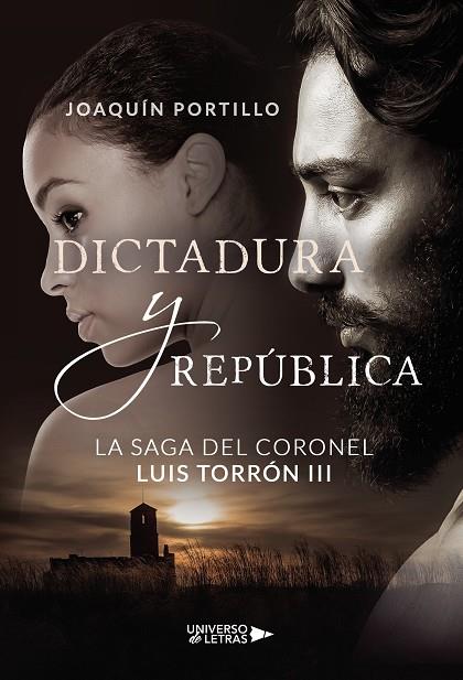 SAGA DEL CORONEL LUIS TORRÓN III, LA | 9788417926526 | PORTILLO, JOAQUÍN