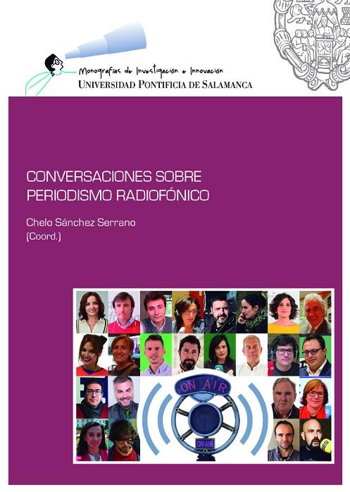 CONVERSACIONES SOBRE PERIODISMO RADIOFÓNICO | 9788416305827 | SÁNCHEZ SERRANO, CHELO