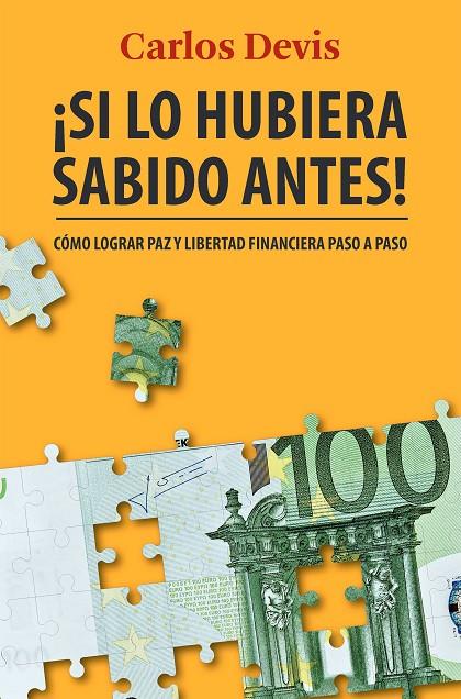 ¡SI LO HUBIERA SABIDO ANTES! | 9788498755633 | DEVIS, CARLOS