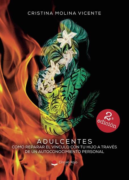 ADULCENTES. COMO REPARAR EL VÍNCULO CON TU HIJO A TRAVÉS DE UN AUTOCONOCIMIENTO PERSONAL | 9791370081737 | MOLINA VICENTE, CRISTINA