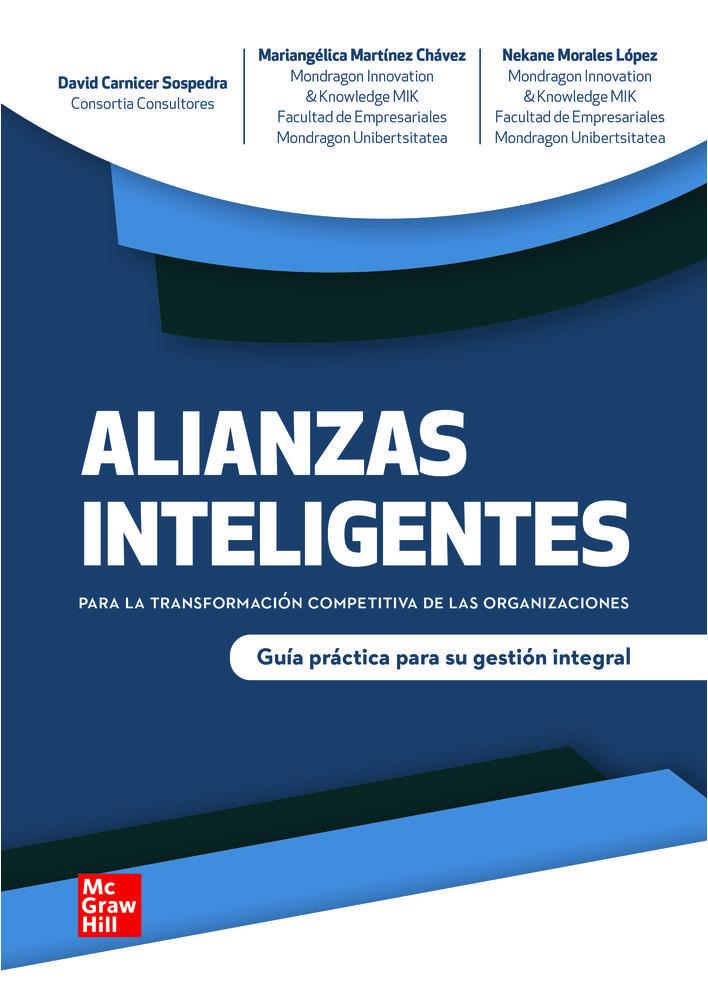 ALIANZAS INTELIGENTES | 9788448622947 | CARNICER SOSPEDRA, DAVID / MARTINEZ CHAVEZ, MARIANGÉLICA