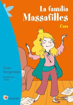 FAMÍLIA MASSAFILLES, LA : CARA | 9788499757933 | MORGENSTERN, SUSIE / CLOTKA