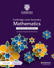 CAMBRIDGE LOWER SECONDARY MATHEMATICS. TEACHER'S RESOURCE 8 WITH DIGITAL ACCESS | 9781108771450