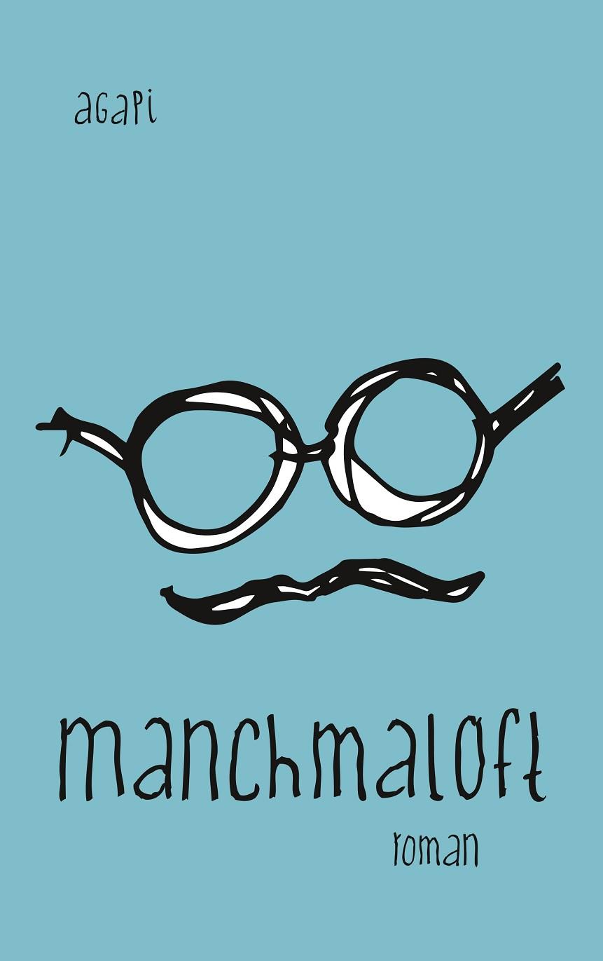MANCHMALOFT | 9783743191648 | PUR, AGAPI
