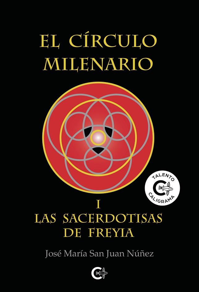 CÍRCULO MILENARIO I, EL | 9788418104152 | SAN JUAN NÚÑEZ, JOSÉ MARÍA