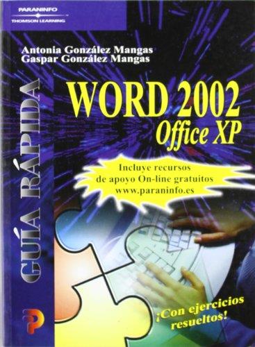 GUÍA RÁPIDA. WORD 2002 OFFICE XP | 9788428328210 | GONZÁLEZ MANGAS, ANTONIA / GONZALEZ MANGAS, GASPAR