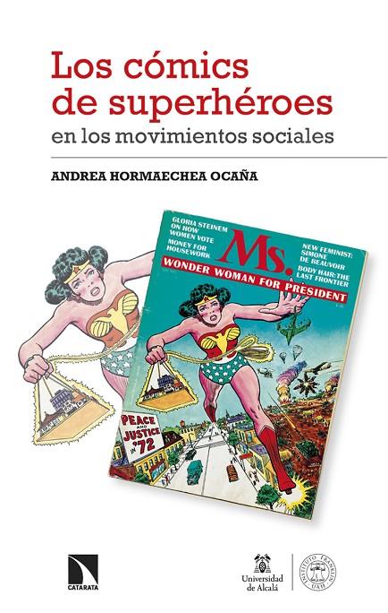 CÓMICS DE SUPERHÉROES EN LOS MOVIMIENTOS SOCIALES, LOS | 9788413529271 | HORMAECHEA OCAÑA, ANDREA