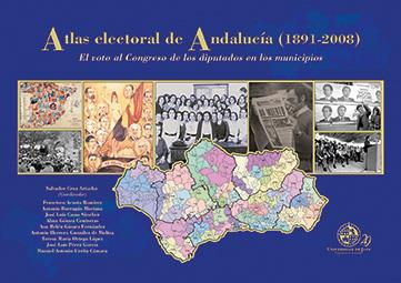 ATLAS ELECTORAL DE ANDALUCÍA (1890-2008) | 9788484398219 | CRUZ ARTACHO, SALVADOR / Y OTROS