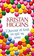 AMOUR ET TOUT CE QUI VA AVEC, L' | 9782280315364 | HIGGINS, KRISTAN