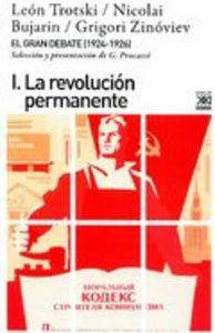 GRAN DEBATE 1924-1926 1 LA REVOLUCION PERMANENTE | 9788432317422 | TROSTKY, LEON