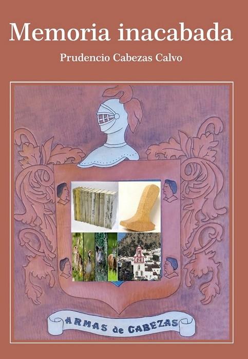 MEMORIA INACABADA | 9788412830620 | CABEZAS CALVO, PRUDENCIO