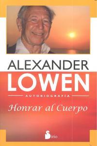 HONRAR AL CUERPO | 9788478088164 | LOWEN, ALEXANDER