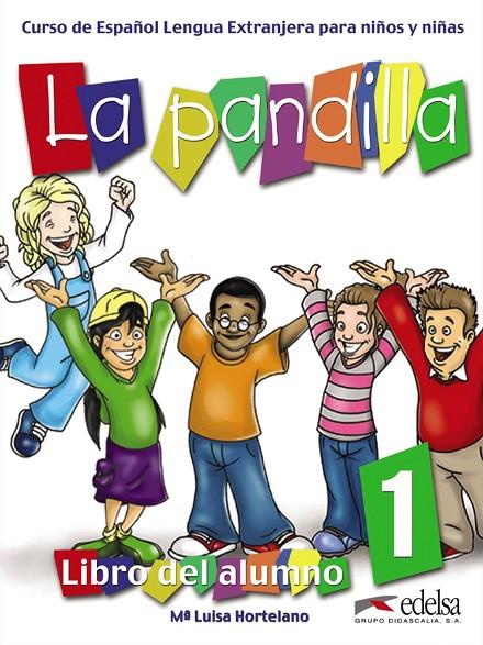 PANDILLA 1 - PACK ALUMNO + EJERCICIOS | 9788477119364 | GONZÁLEZ HORTELANO, ELENA / HORTELANO ORTEGA, MARÍA LUISA