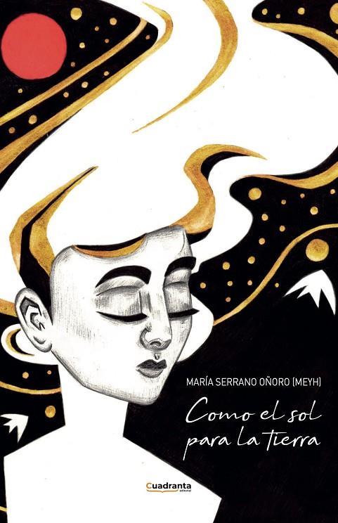 COMO EL SOL PARA LA TIERRA | 9788410397545 | SERRANO OÑORO, MARIA