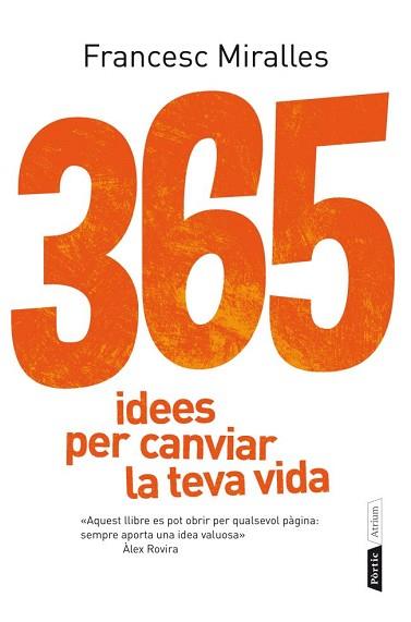 365 IDEES PER CANVIAR LA TEVA VIDA | 9788498092073 | MIRALLES, FRANCESC