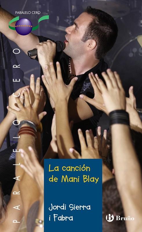 CANCIÓN DE MANI BLAY, LA | 9788421698792 | SIERRA I FABRA, JORDI