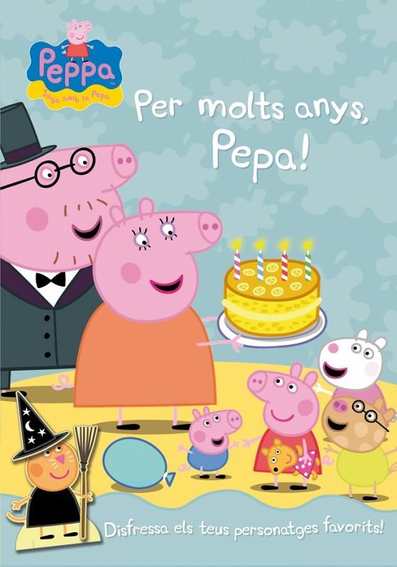 PER MOLTS ANYS, PEPA! | 9788401906206 | HASBRO,/EONE,