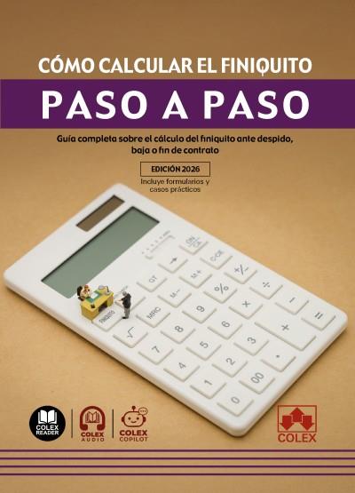COMO CALCULAR EL FINIQUITO PASO A PASO | 9791370116675 | DE IBERLEY, DEPARTAMENTO DE DOCUMENTACIÓN
